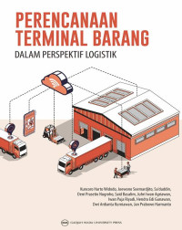 Image of Perencanaan Terminal Barang dalam Perspektif Logistik