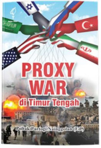 Proxy War di Timur Tengah