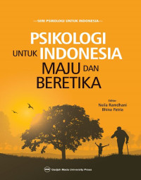 Image of Psikologi Untuk Indonesia Maju dan Beretika