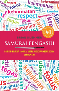 Samurai Pengasih: Prinsip-Prinsip Samurai Untuk Mencapai Kesuksesan Dimasa Kini
