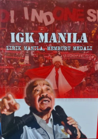 IGK Manila : Lirik Manila, Memburu Medali