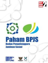 Paham BPJS, Badan Penyelenggara Jaminan Sosial