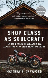 Shop Class as Soulcraft