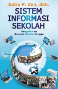 Sistem informasi sekolah : Pengalaman Sekolah Sukma Bangsa
