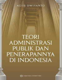 Image of Teori Administrasi Publik dan Penerapannya di Indonesia