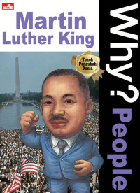 Why? People : Martin Luther King