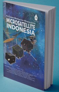 Image of Perjuangan Membuat dan Mengoperasikan Microsatellite Indonesia