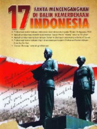 Image of 17 Fakta Mencengangkan di Balik Kemerdekaan Indonesia