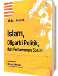 Image of Islam, Oligarki Politik, dan Perlawanan Sosial