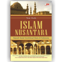 Image of Islam Nusantara: Sejarah Sosial Intelektual Islam di Indonesia