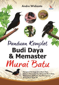 Image of Panduan Komplet Budi Daya & Memaster Murai Batu