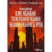 Image of Pengantar ilmu sejarah teori filsafat Sejarah Sejarah Filsafat & IPTEK