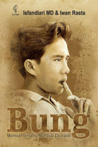 Image of Bung: Memoar Tentang Mahbub Djunaidi