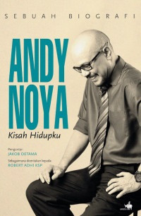 Image of Andy Noya : Kisah Hidupku ( Sebuah Biografi )