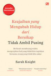 Image of Keajaiban Yang Mengubah Hidup Dari Bersikap Tidak Ambil Pusing