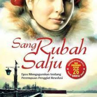 Image of Sang Rubah Salju Epos Mengagumkan tentang Perempuan Penggiat Revolusi