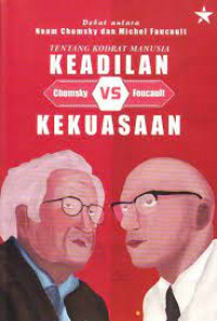 Image of Keadilan vs Kekuasaan Tentang Kodrat Manusia – Chomsky dan Foucault